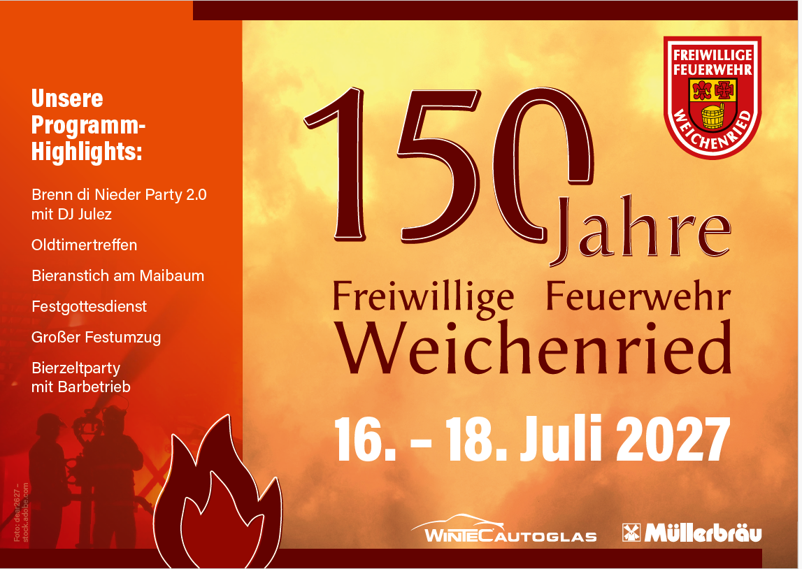 Festwochenende 150 Jahre Freiwillige Feuerwehr Weichenried